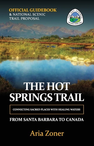 The Hot Springs Trail Official Guidebook