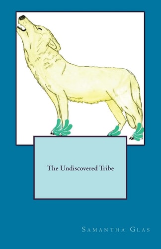 The Undiscovered Tribe