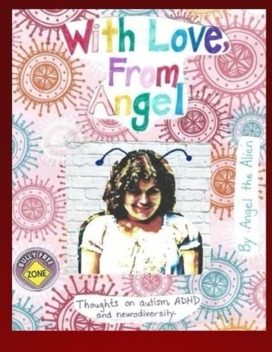 With Love, From Angel Thoughts on Autism, ADHD and Neurodiversity