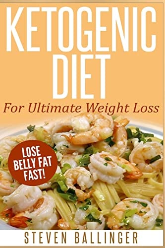 Ketogenic Diet For Ultimate Weight Loss ? Lose Belly Fat Fast
