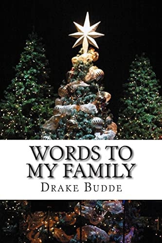Words to My Family