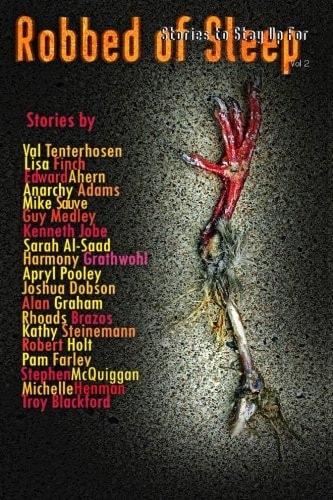 Robbed of Sleep, Volume 2 Stories to Stay Up For