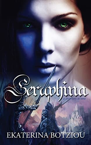 Seraphina A Short Story in Verse