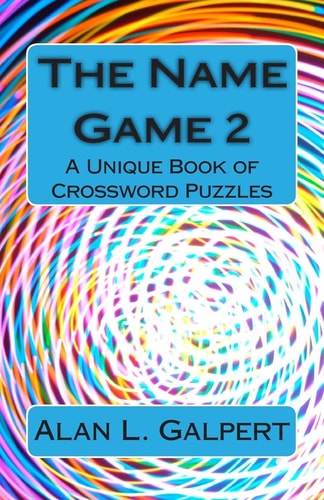 The Name Game 2 A Unique Book of Crossword Puzzles