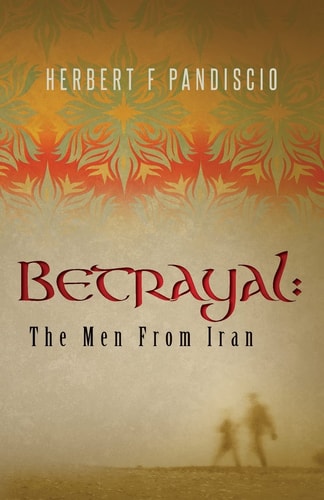 Betrayal The Men From Iran
