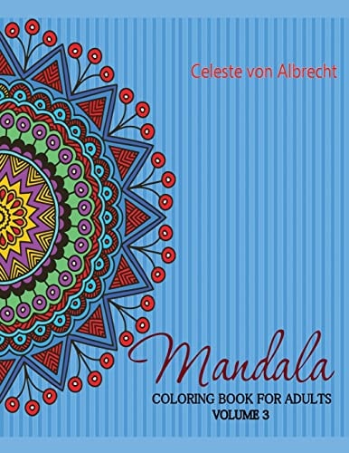 Mandala Coloring Book for Adults Volume 3