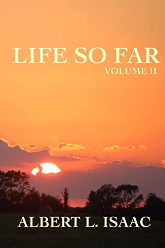 Life So Far Volume II