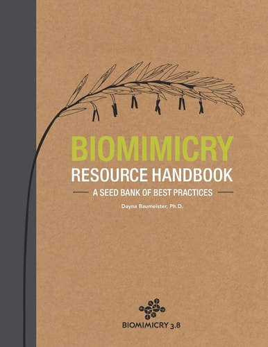 Biomimicry Resource Handbook A Seed Bank of Best Practices