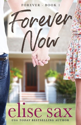 Forever Now (Forever - Book 1)