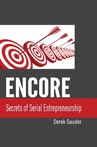 Encore Secrets of Serial Entrepreneurship