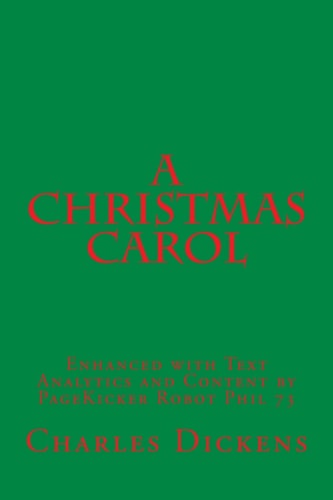 A Christmas Carol Enhanced with Text Analytics and Content by PageKicker Robot Phil 73