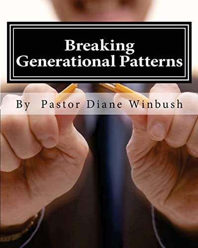 Breaking Generational Patterns Breaking Free