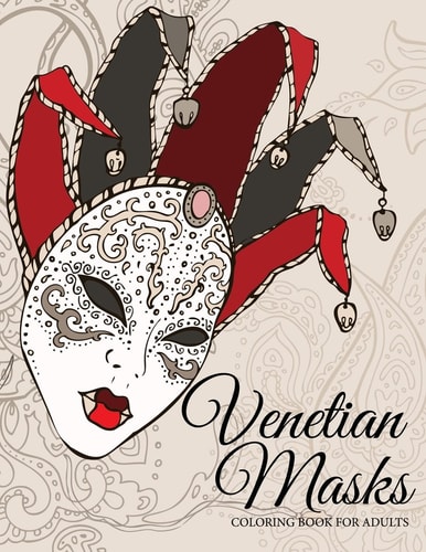 Venetian Masks Coloring Book for Adults