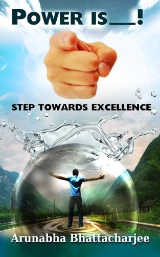Power Is You! Step Towards Excellence