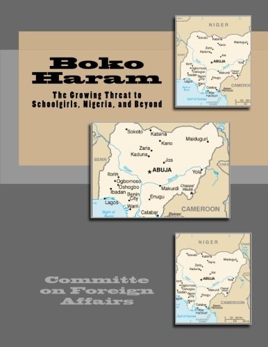 Boko Haram The Growing Threat to Schoolgirls, Nigeria, and Beyond