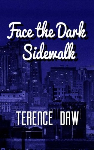 Face the Dark Sidewalk