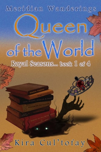 Queen of the World Royal Seasons Book 1
