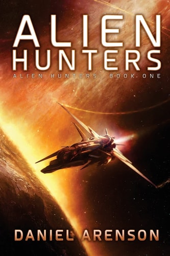 Alien Hunters Alien Hunters Book 1