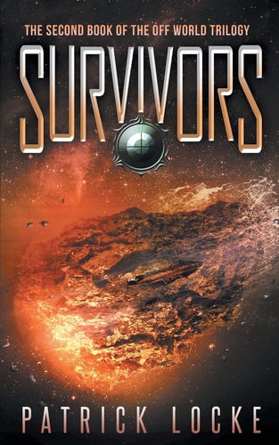 Survivors: The second book of The Off World Trilogy