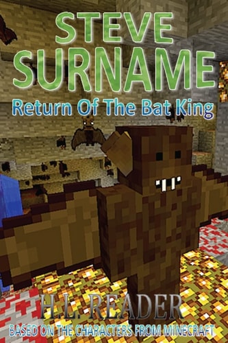 Steve Surname Return Of The Bat King: Non Illustrated Edition