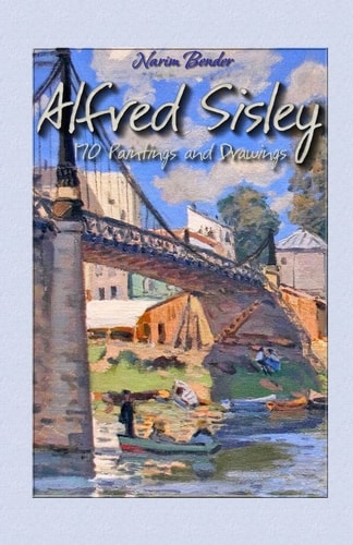 Alfred Sisley 170 Paintings and Drawings