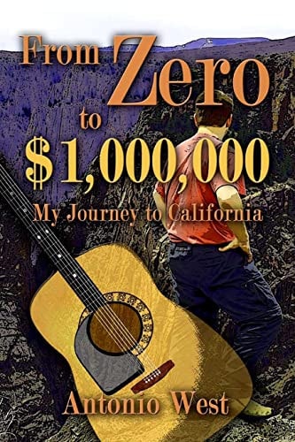 From Zero To $1,000,000 My Journey to California