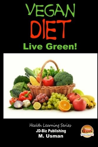 Vegan Diet - Live Green!