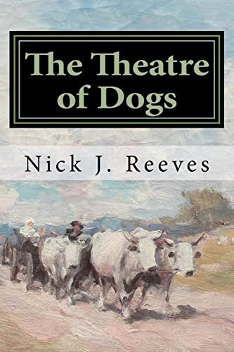 The Theatre of Dogs One Year, One Journey, One Love.