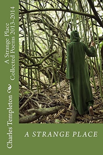 A Strange Place Collected Poems 2013-2014