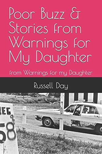 Poor Buzz and Stories From Warnings for My Daughter