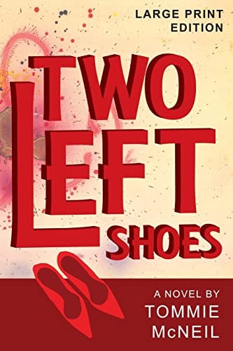 Two Left Shoes, Large Print Edition