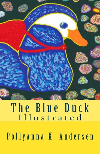 The Blue Duck Illustrated Edition