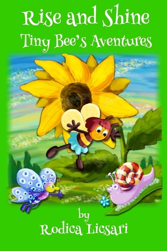 Rise and Shine Tiny Bee's Adventures
