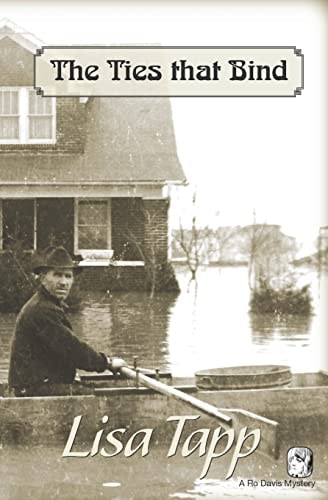 The Ties That Bind A Ro Davis Mystery, Book 3