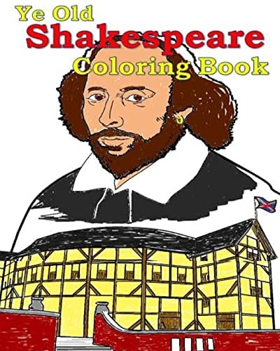 Ye Old Shakespeare Coloring Book Make Learning Fun!