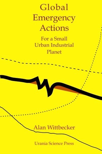 Global Emergency Actions For a Small Urban Industrial Planet