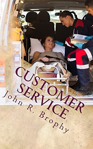 Customer Service Perspectives and Considerations for the EMS Leader