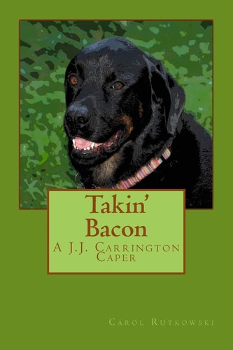 Takin' Bacon A J. J. Carrington Caper