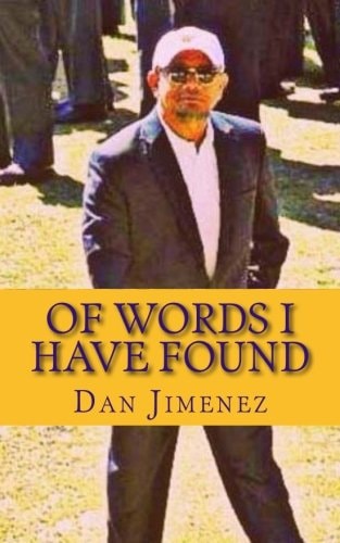 Of Words I Have Found