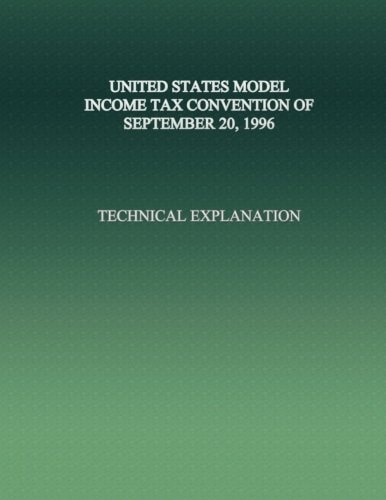 United States Model Income Tax Convention of September 20, 1996 Technical Explanation