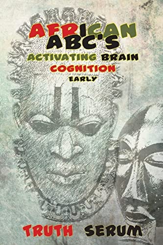 African ABC's : Activating Brain Cognition Early