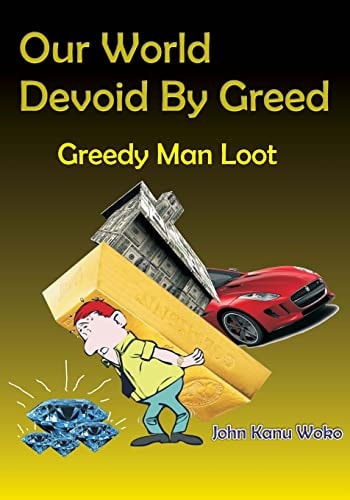 Our World Devoid By Greed How Much is Enough?