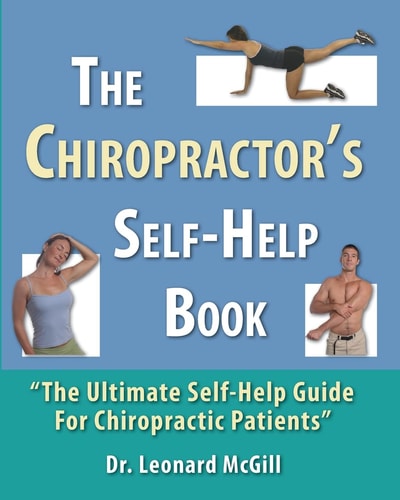 The Chiropractor's Self-Help Book The Ultimate Self-Help Guide for Chiropractic Patients