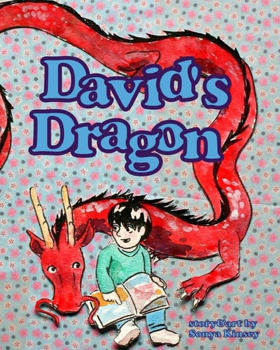 David's Dragon A Story Book