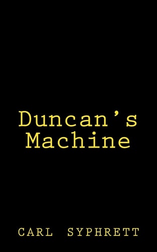 Duncan's Machine