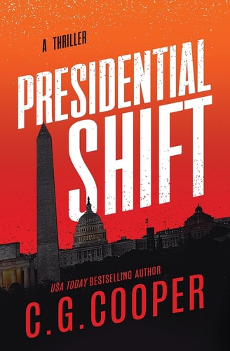 Presidential Shift Book 4 of the Corps Justice Series