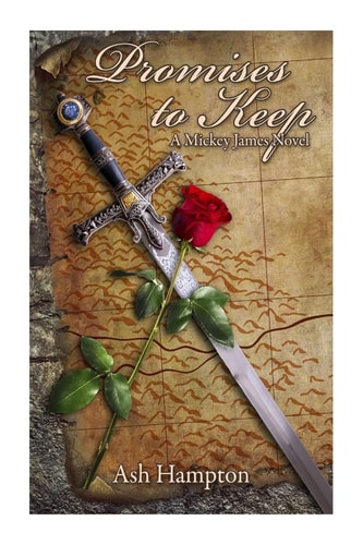 Promises to Keep A Mickey James Novel