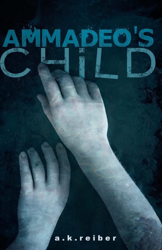 Ammadeo's Child Book One of The Valiants