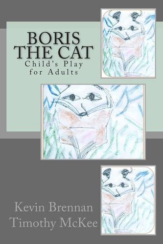 Boris the Cat Child's Play for Adults