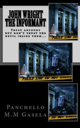 John Wright the Informant